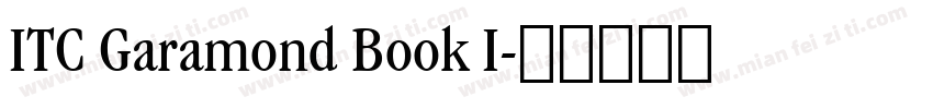ITC Garamond Book I字体转换
